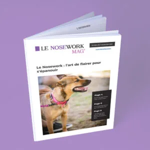 Le Nosework Mag' #3 de septembre 2025
